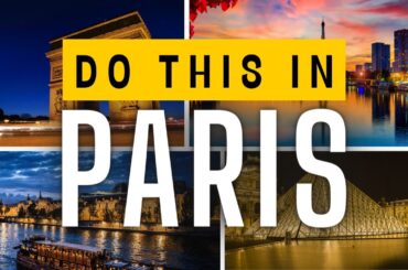 12 Best Things To Do In Paris France 2023 | Paris Travel Guide 2023