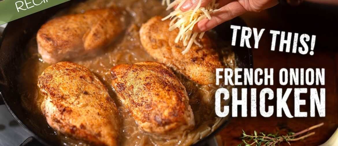 French Onion Chicken French Onion Chicken