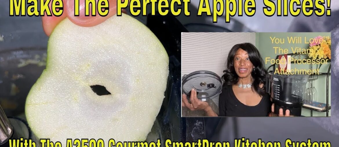 Make Perfectly Sliced Apple’s With The Vitamix A3500 Gourmet Kitchen SmartPrep System #ad Make Perfectly Sliced Apple's With The Vitamix A3500 Gourmet Kitchen SmartPrep System #ad