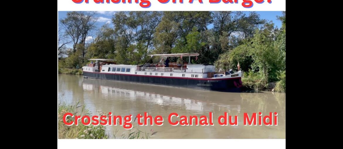 Cruising The Canal Du Midi With The Hotel Barge ATHOS Cruising The Canal Du Midi With The Hotel Barge ATHOS