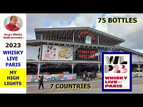Whisky Live Paris 2023 | My Highlights (75 whiskies, 7 countries) inc. a special tasting Whisky Live Paris 2023 | My Highlights (75 whiskies, 7 countries) inc. a special tasting