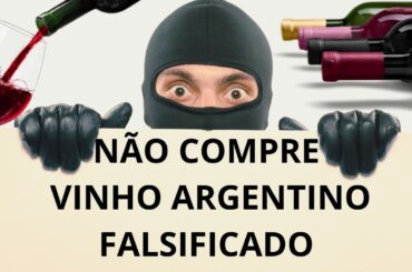 CUIDADO COM VINHO "CONTRABANDEADO”,  FALSIFICADO E DE CARGA ROUBADA.