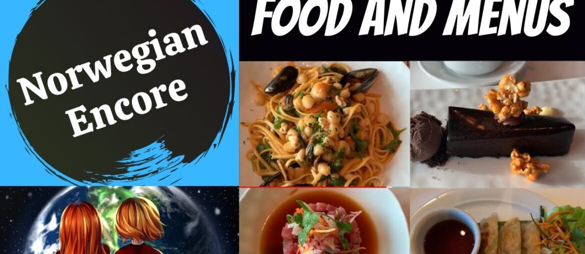 Norwegian Encore – Food and Menus – Cagney’s, Ocean Blue, Food Republic, Main Dining Room Norwegian Encore - Food and Menus - Cagney's, Ocean Blue, Food Republic, Main Dining Room