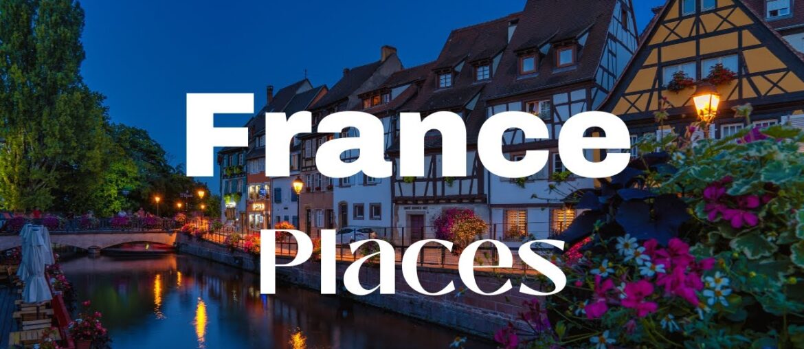 15 Best Places to Visit in France / 4k 15 Best Places to Visit in France / 4k