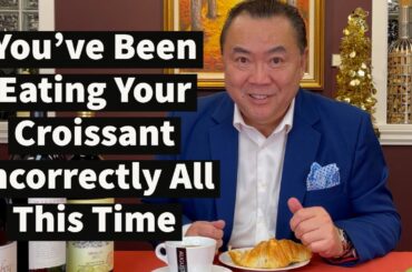 How To Properly Eat A Croissant | Dining Etiquette | APWASI | Dr. Clinton Lee
