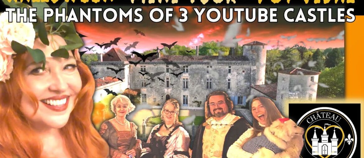 CHATEAU HALLOWEEN BALL of 3 YouTube FRENCH CASTLES! @LadyoftheChateauProductions & @ManorandMaker