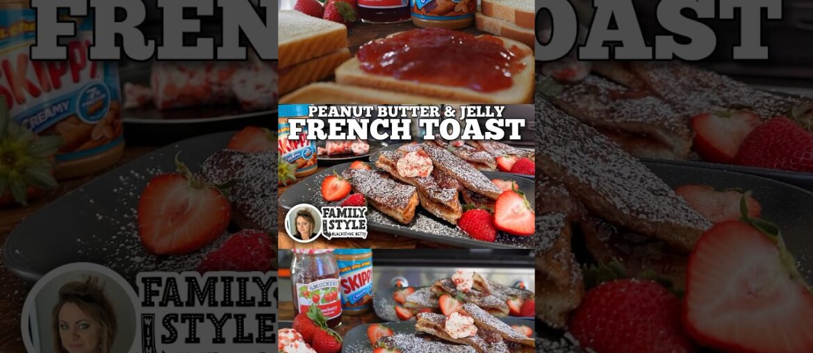 Peanut Butter & Jelly French Toast | Blackstone Griddles