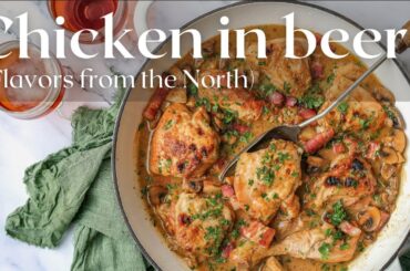 Braise Chicken in Belgium beer - Exploring northern France dishes