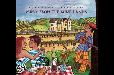 Putumayo Presents Music from the Wine Lands (Official Video)