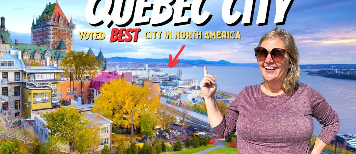 This is the BEST City in North America! - Quebec City, Canada