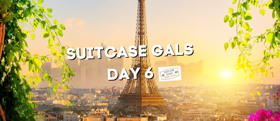 Le Marais Heartbeat & A Wine Toast | Suitcase Gals Day 6 Finale