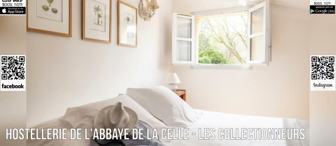 Hostellerie De L'abbaye De La Celle   Les Collectionneurs