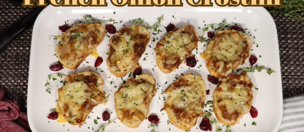 French Onion Soup Crostini French Onion Soup Crostini