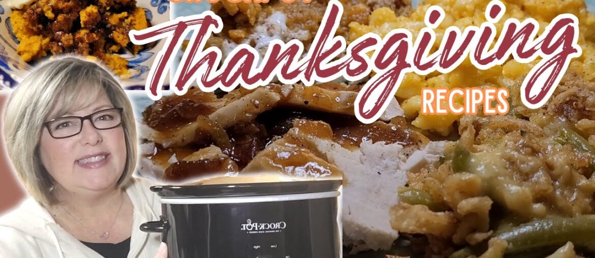 No Stress Thanksgiving Dinner: Easy Crockpot Recipes Galore! Slow Cooker Thanksgiving Recipes