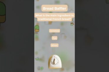 Solve the Foodle: Bread Baffler - What is the Main Ingredient in French Bread? #youtubeshorts