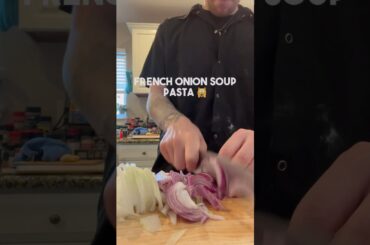 CRAZY GOOD French Onion Soup Pasta #cooking #pasta