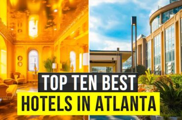 Top 10 Best Luxury Hotels in Atlanta, Georgia | ATLANTA TRAVEL GUIDE 2023