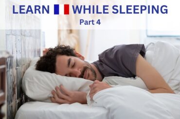 Learn French While Sleeping Part 4 - Black Screen 6 Hours