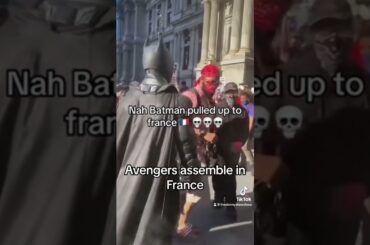 Riots in France 2023 Who you gonna call? #batman #avengers #transformers # justiceleague #france