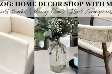 VLOG | MODERN HOME DECOR SHOP WITH ME | WORLD MARKET + TARGET | DINING CHAIRS | HOUSEWARMING PREP