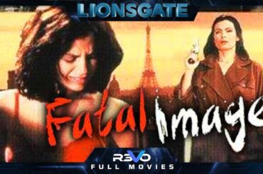 FATAL IMAGE | FULL ACTION MOVIE | HD CRIME THRILLER FILM | LIONSGATE COLLECTION | REVO PREMIERE