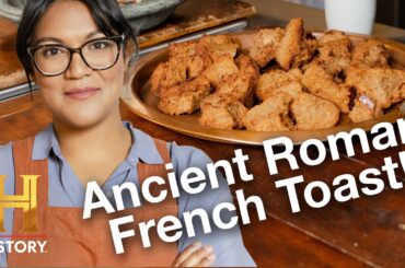 Tracing the First French Toast Back to Ancient Rome | Ancient Recipes with Sohla