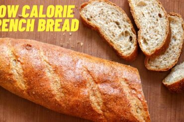 Low calorie french bread recipe