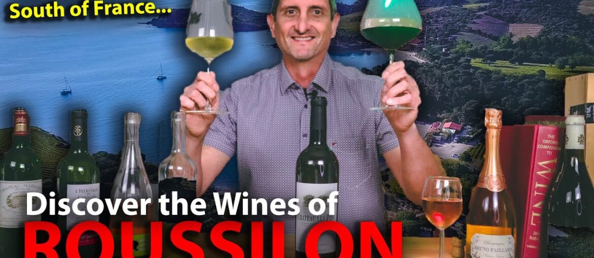The Sunny Wines of Roussillon from the South of France