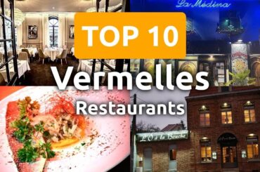 Top 10 Restaurants to Visit in Vermelles, Pas-de-Calais | Hauts-de-France - English