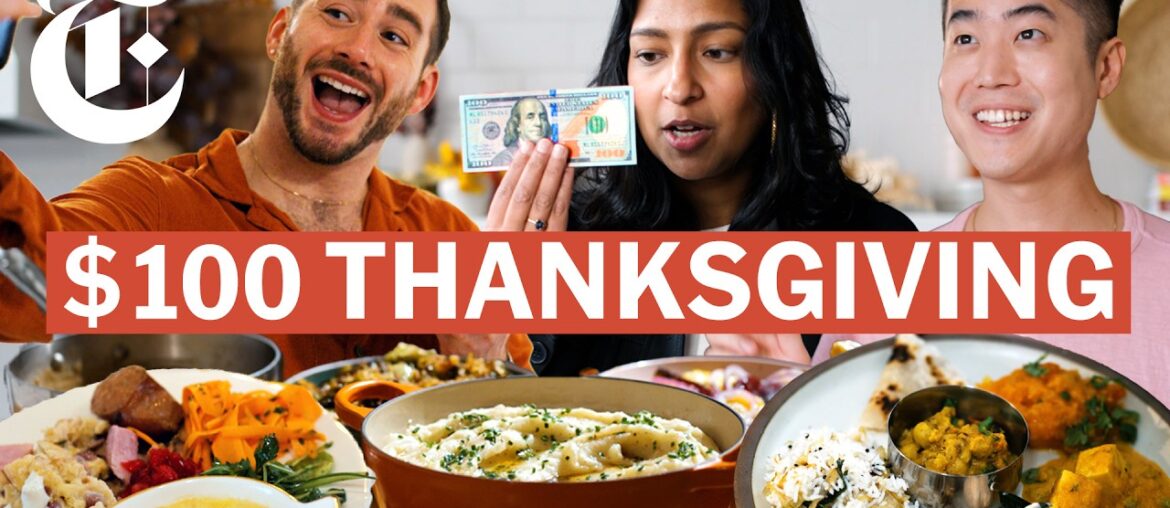 3 Pro Cooks Make Thanksgiving for Under $100 | NYT Cooking 3 Pro Cooks Make Thanksgiving for Under $100 | NYT Cooking