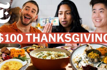 3 Pro Cooks Make Thanksgiving for Under $100 | NYT Cooking