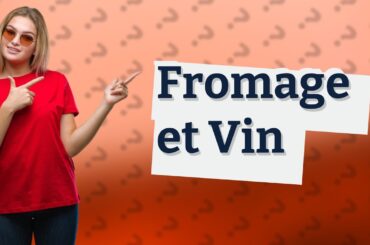 How Does French Culture Celebrate Cheese and Wine?