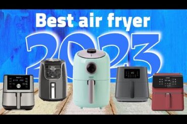 Top 5 Best Air Fryer Combo Oven 2023  A Buying Guide
