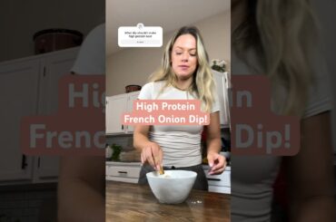 High protein French onion dip! #recipe #healthyrecipes