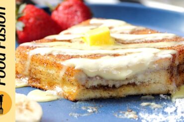 Cinnamon Butter French Toast Recipe By Food Fusion