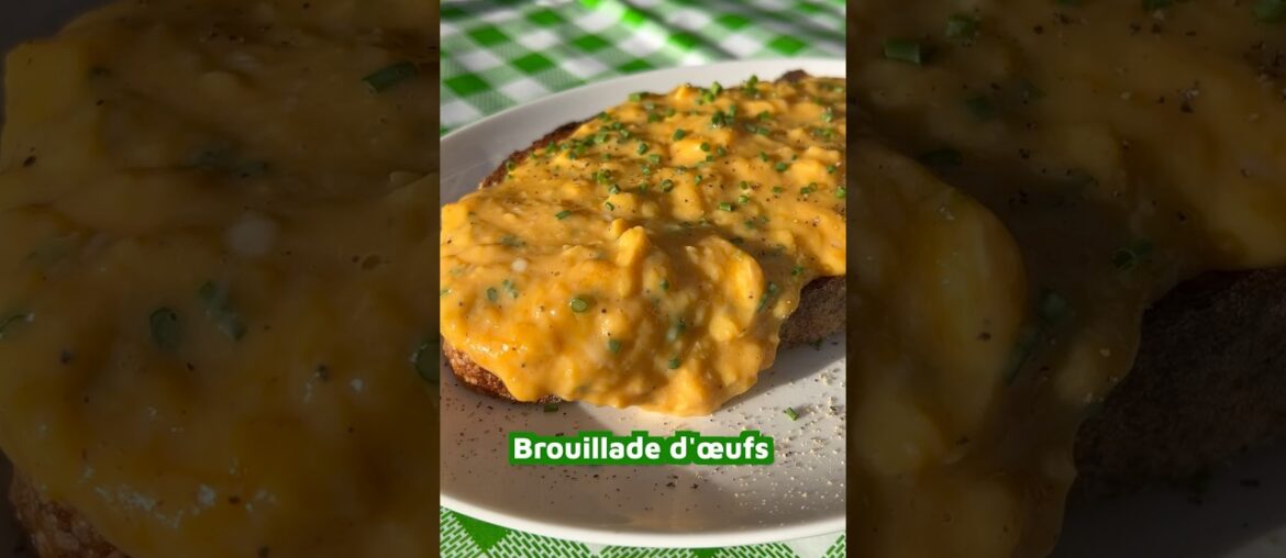 Brouillade d’oeufs | Egg classics | #classicfrench #food #frenchfood #breakfastrecipes #recipe #egg