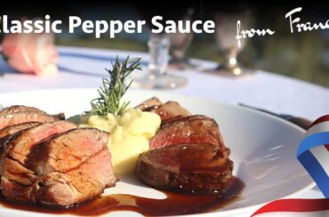 French Pepper Sauce |  a Sumptuous Classic for my Tenderloins