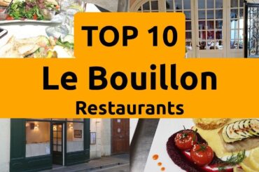 Top 10 Restaurants to Visit in Le Bouillon, Orne | Basse-Normandie - English