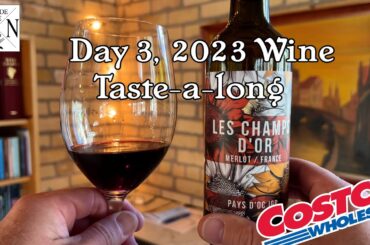 Day 3, 2023 Costco Around the World Wines with a Licensed Wine Educator French Languedoc Merlot.