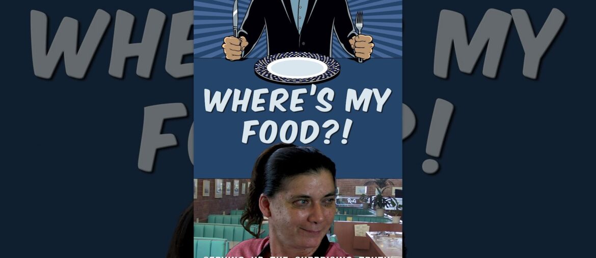 Where’s My Food?! Where's My Food?!