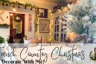 French Country Christmas Decorate With Me 2023 | Styling an Entryway & Dining Room | Moody Decor
