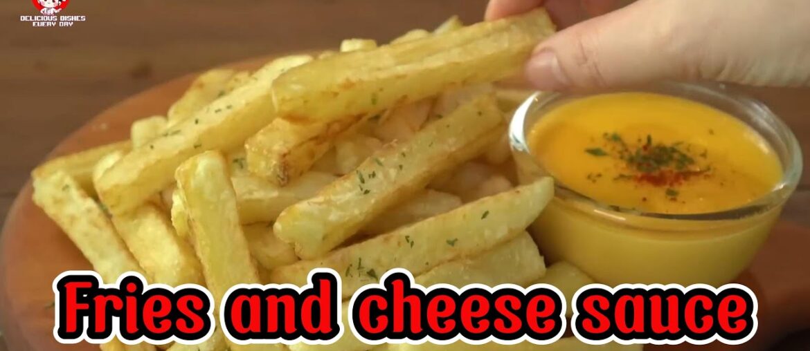French fries and cheese sauce :: How to make crispy French fries #potatoes  #fever #cuisine #food