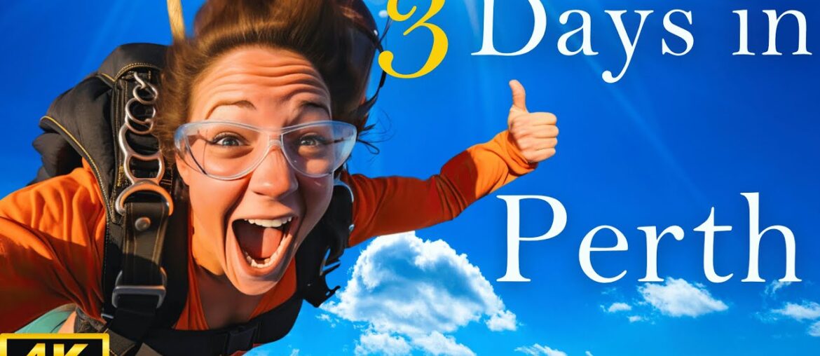 How to Spend 3 Days in PERTH Australia | The Perfect Travel Itinerary