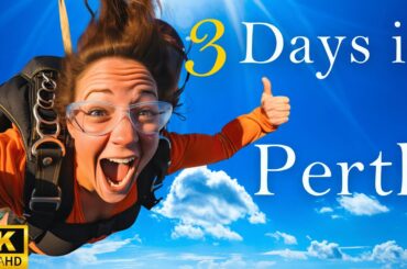 How to Spend 3 Days in PERTH Australia | The Perfect Travel Itinerary