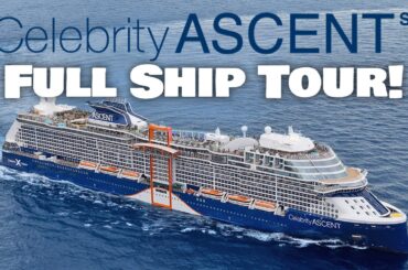 Celebrity Ascent 2023 Full Cruise Ship Tour!