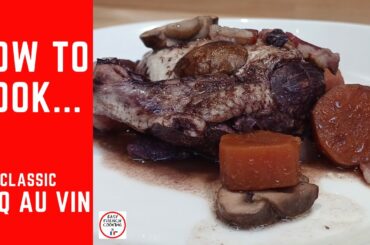Perfect Christmas dish: The Easiest COQ AU VIN Recipe! Chicken Cooked In Red Wine.