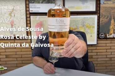 Wine Review: Alves de Sousa Rosa Celeste by Quinta da Gaivosa 2021