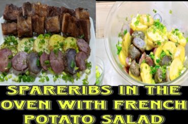 Spare Ribs In The Oven with French Potato Salad