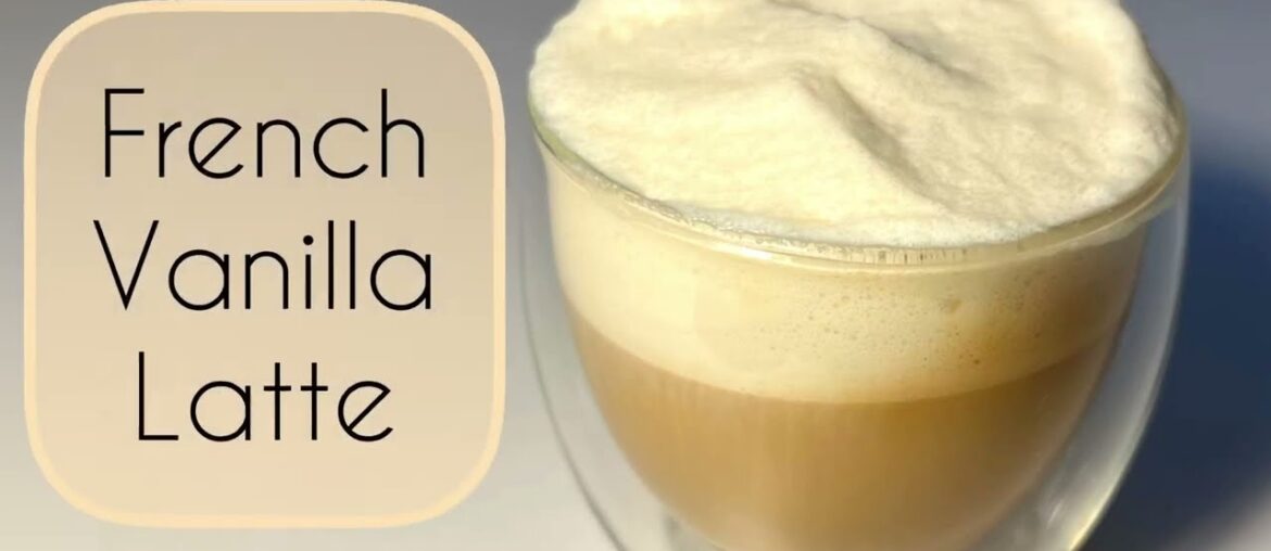 How to make French Vanilla Latte Recipe