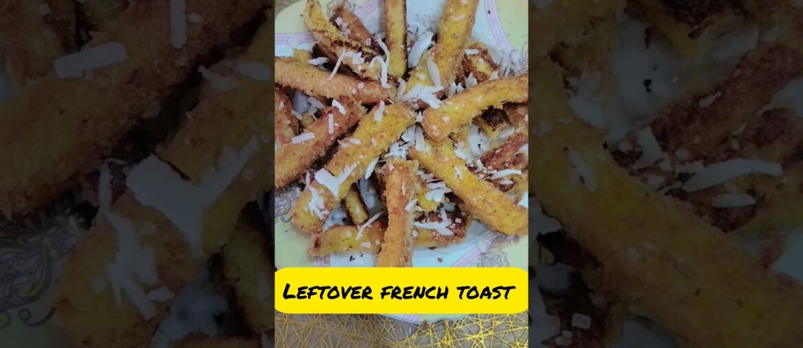 leftover french toast | bread french sweet fries | kids friendly toast | sweet recipe #shorts